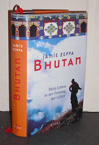 9783822504949: Bhutan. Mein Leben in der Festung der Gtter