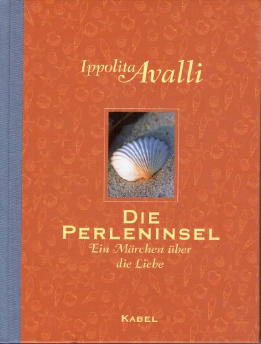 Stock image for Die Perleninsel. Ein Mrchen ber die Liebe. for sale by Antiquariat Hentrich (Inhaber Jens Blaseio)