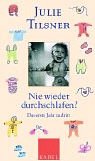 Stock image for Nie wieder durchschlafen?: Das erste Jahr zu dritt for sale by Gabis Bcherlager