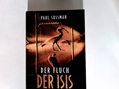 Beispielbild fr Der Fluch der Isis: Roman zum Verkauf von medimops