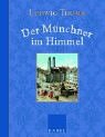 9783822506110: Der Münchner im Himmel. Satiren und Humoresken.