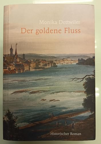 9783822506264: Der goldene Fluss.