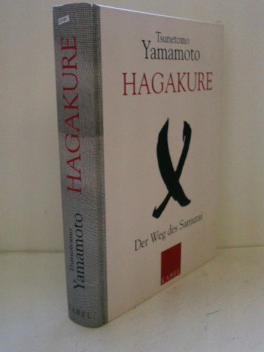 Hagakure. Der Weg des Samurai (9783822506448) by Yamamoto Tsunetomo