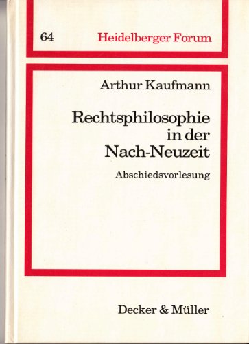 Beispielbild fr Rechtsphilosophie in der Nach-Neuzeit. zum Verkauf von Antiquariat  Werner Haschtmann