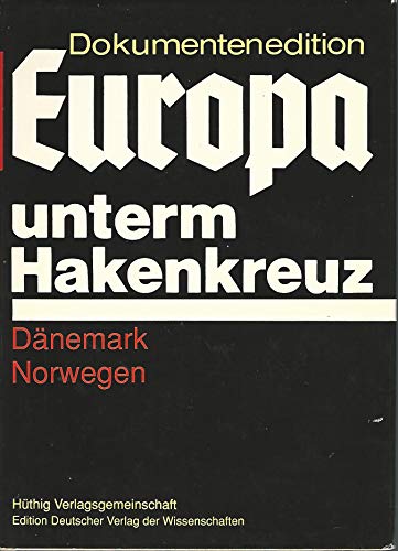 9783822619926: Die Okkupationspolitik des deutschen Faschismus in Dnemark und Norwegen (1940-1945), Bd 7