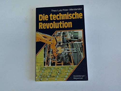 Beispielbild fr Die technische Revolution zum Verkauf von Gerald Wollermann