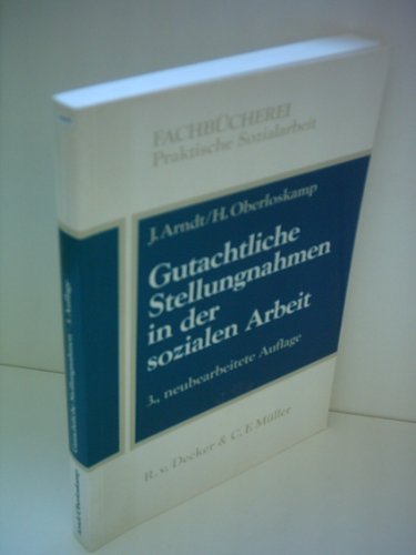 Imagen de archivo de Gutachtliche Stellungnahmen in der sozialen Arbeit. Eine Anleitung mit Beispielen fr die Vormundschafts- und Familiengerichtshilfe a la venta por medimops