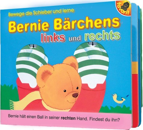 Bernie BÃ¤rchens links und rechts. Bewege die Schieber und lerne. (9783822738238) by Faulkner, Keith; Hersey, Robert