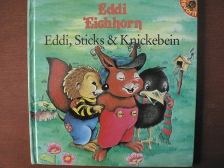 9783822753941: Eddi, Sticks & Knickebein