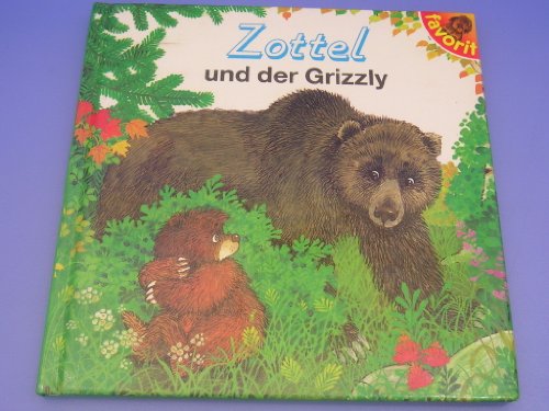 Beispielbild fr Zottel und der Grizzly (Zottel) zum Verkauf von medimops