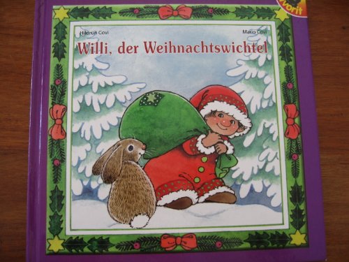 Beispielbild fr Willi, der Weihnachtswichtel zum Verkauf von medimops