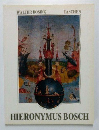 Imagen de archivo de Hieronymus Bosch. Um 1450 - 1516. Zwischen Himmel und Hlle a la venta por Versandantiquariat Felix Mcke