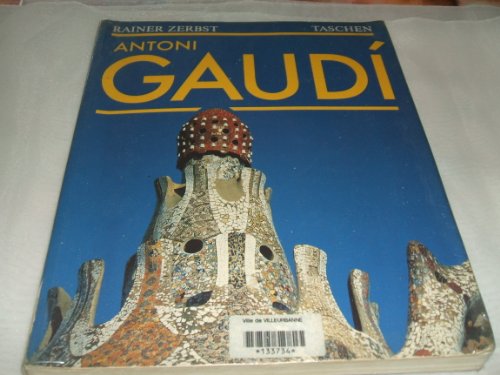 Stock image for GAUDI 1852-1926. Antoni Gaudi i Cornet, une vie en architecture for sale by AwesomeBooks