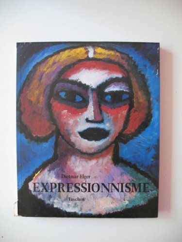 Imagen de archivo de Expressionnisme. Une Revolution Artistique Allemande a la venta por AwesomeBooks