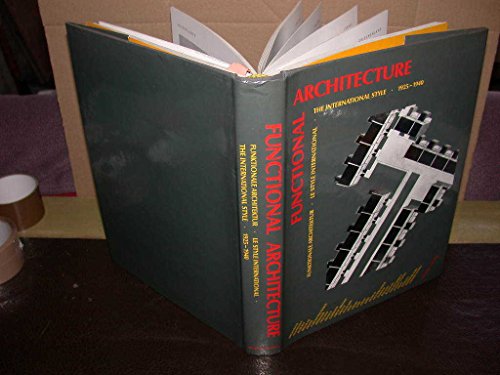 Imagen de archivo de Functional architecture: The international style, 1925-1940 = funktionale Architektur, 1925-1940 (German Edition) a la venta por HPB-Red