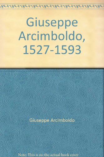 9783822802779: Giuseppe Arcimboldo, 1527-1593