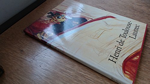 Imagen de archivo de Henri de Toulouse-Lautrec 1864-1901 : The Theatre of Life a la venta por Better World Books