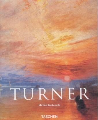 9783822804384: J. M. W. Turner 1775-1851: the world of light and colour / Michael Bockemhl