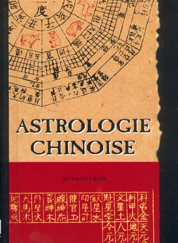 Stock image for Astrologie chinoise for sale by Better World Books
