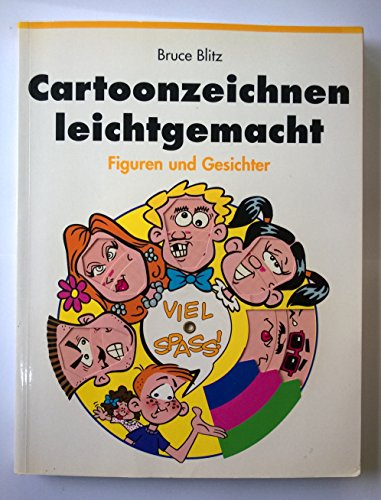 Beispielbild fr Cartoonzeichnen leichtgemacht: Figuren und Gesichter zum Verkauf von medimops