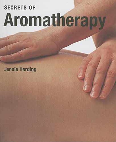 Imagen de archivo de Secrets of Aromatherapy a la venta por ThriftBooks-Dallas