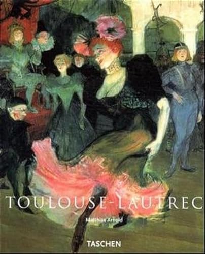 9783822809617: Henri de Toulouse- Lautrec. 1864 - 1901. Das Theater des Lebens.