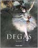 Edgar Degas. 1834 - 1917. - Growe, Bernd (Text in Italienisch).