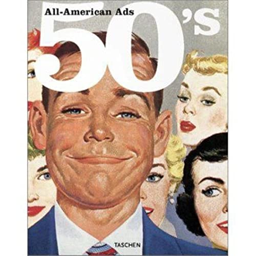 Beispielbild fr All-American Ads of the 50s. Ediz. Inglese, Francese e Tedesca zum Verkauf von TextbookRush