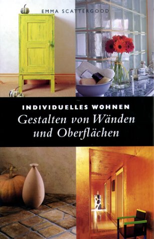 Stock image for Individuelles Wohnen. Gestalten von Wänden und Oberflächen for sale by HPB-Red