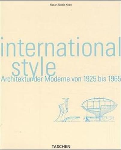 9783822812280: Weltarchitektur International Style.