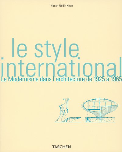 Beispielbild fr LE STYLE INTERNATIONAL - LE MODERNISME DANS LARCHITECTURE: AD zum Verkauf von Ammareal