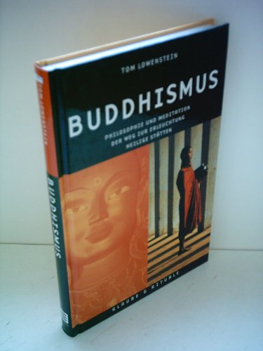 Stock image for Buddhismus - Philosophie und Meditation - Der Weg zur Erleuchtung - Heilige Sttten (= Glaube & Rituale) for sale by Antiquariat Hoffmann