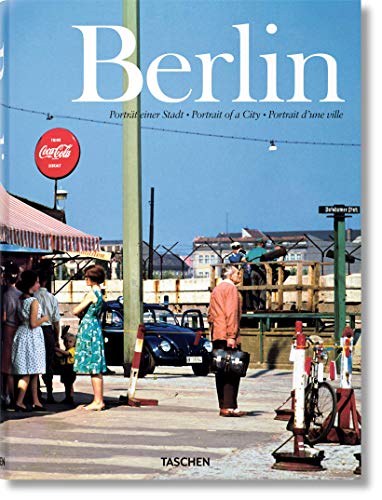 Imagen de archivo de Berlin. Portrait of a City TASCHEN a la venta por Iridium_Books