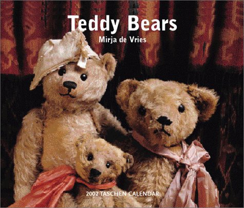 Teddy Bears (2002 TASCHEN Wall Calendar) (9783822814932) by De Vries, Mirja; Staff, TASCHEN