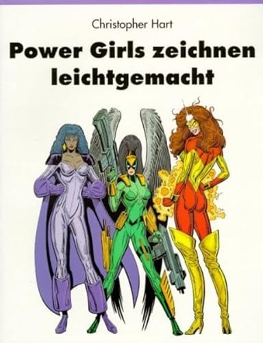 Imagen de archivo de Powergirls zeichnen leichtgemacht Hart, Christopher a la venta por tomsshop.eu