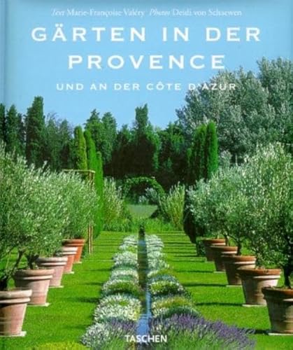 Gärten in der Provence und an der Cote D`Azur., Photos von Deidi von Schaewen.