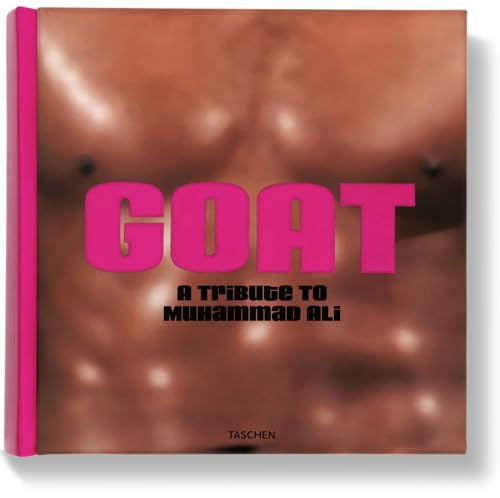 Stock image for GOAT-Greatest Of All Time: A Tribute To Mohammad Ali [SINGED] [WITH] Promotional Poster Book for sale by ERIC CHAIM KLINE, BOOKSELLER (ABAA ILAB)