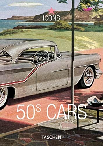 Stock image for 50s Cars: Vintage Auto Ads (Icons) for sale by SecondSale