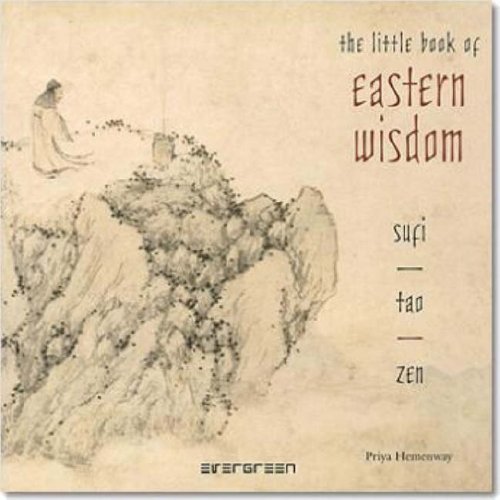 Beispielbild fr The Little Book of Eastern Wisdom (Evergreen Series) zum Verkauf von WorldofBooks