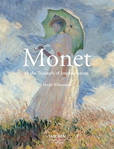 Monet oder der Triumph des Impressionismus - Wildenstein, Daniel