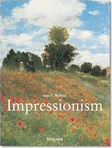 Malerei des Impressionismus 1860-1920 Teil 1: Der Impressionismus in Frankreich. Hrsg. von Ingo F. Walther. - Feist, Peter H