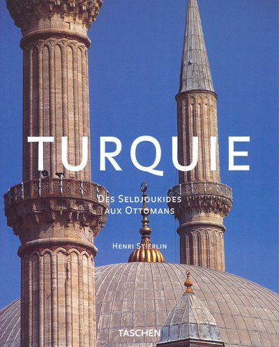 Stock image for Turquie : Des Seldjoukides Aux Ottomans for sale by RECYCLIVRE