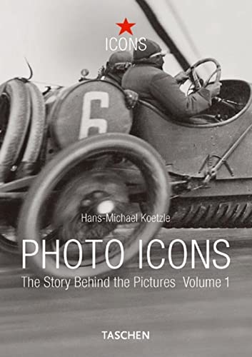 9783822818282: Photo Icons: The Story Behind the Pictures: 1827-1926