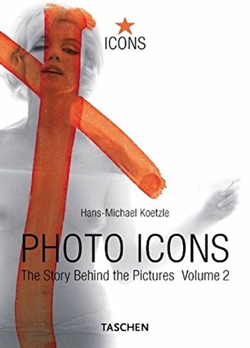 Stock image for Photo-Icons 2. (1928 - 1991). Die Geschichte hinter den Bildern for sale by medimops