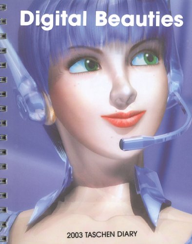 Digital Beauties Diary 2003 : 2003 Taschen Diary