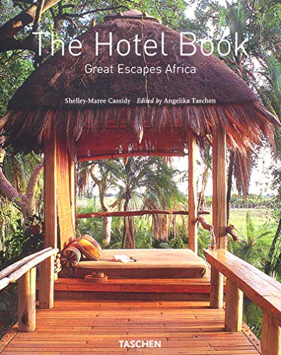 Stock image for The Hotel Book: Great Escapes Africa for sale by WorldofBooks