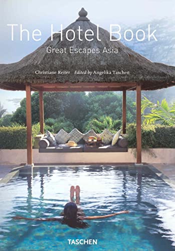9783822819135: The Hotel Book: Great Escapes Asia