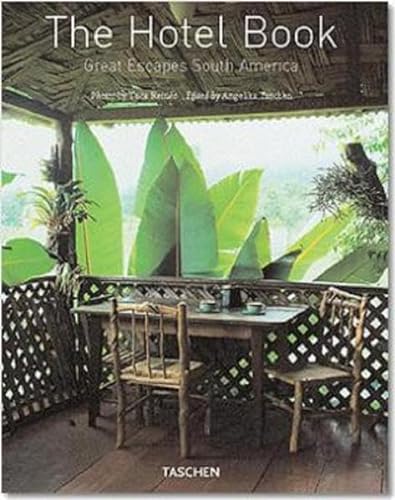 9783822819159: The Hotel Book Great Escapes South America