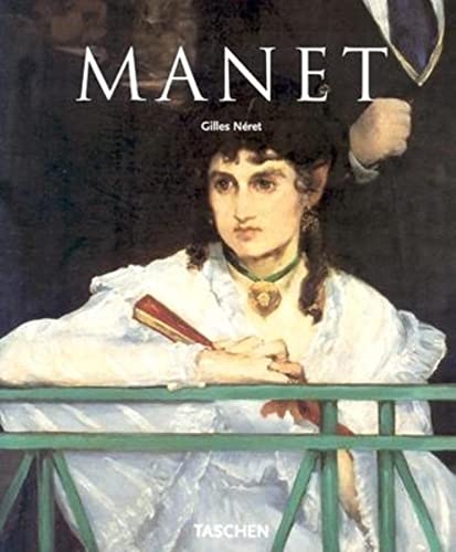 9783822819494: Edouard Manet 1832-1883: The First of the Moderns