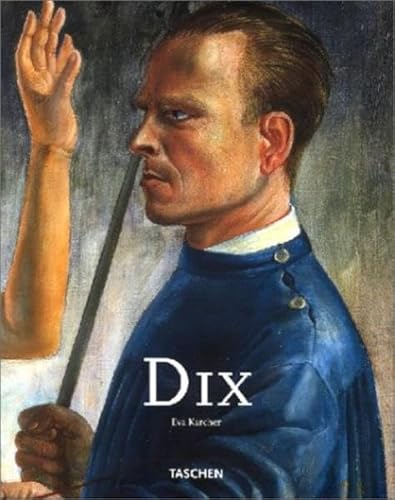 Otto Dix. 1891 - 1969. Entweder ich werde berühmt - oder berüchtigt - Eva Dix Ottokarcher